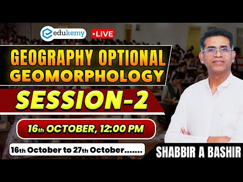 🔴 LIVE | 🌏 Geomorphology Marathon 🚀 | Session 2 | 14–27 Oct with Expert Tips by Shabbir Sir ✨