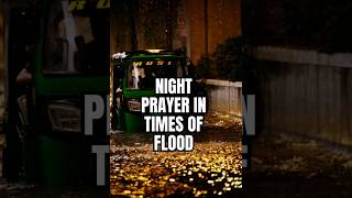 Night Prayer in Times of Flood