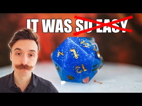 This is NOT the D&D dice making video I wanted to make...