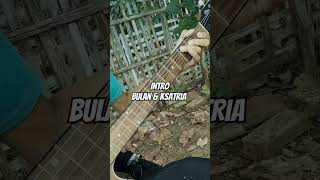 Intro Sid Bulan U0026 Ksatria