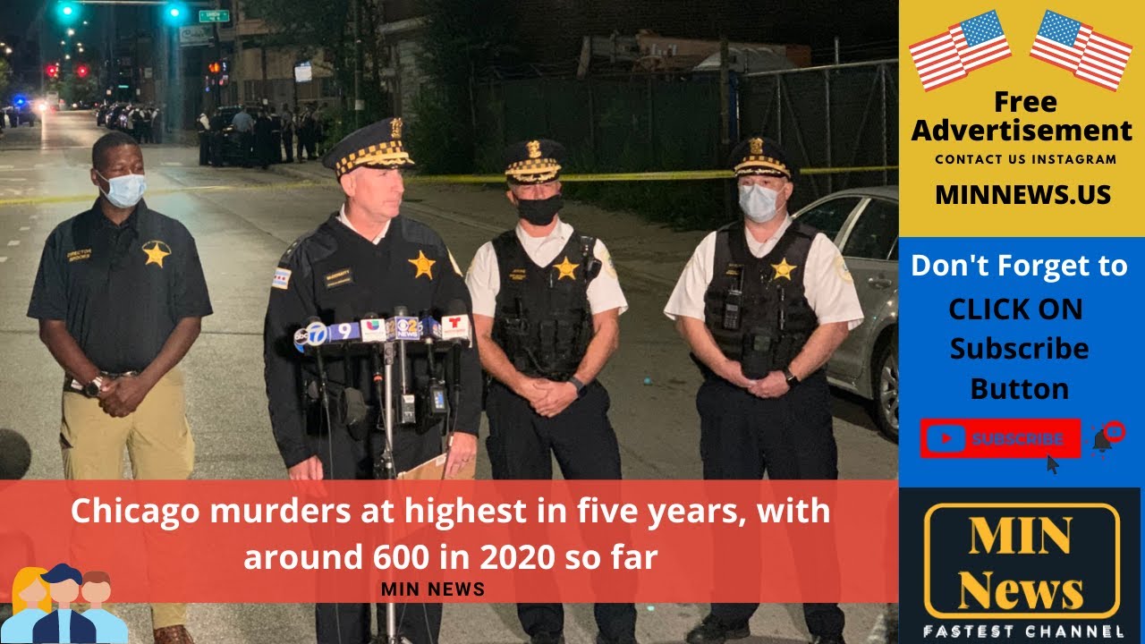 Chicago murders at highest in five years, with around 600 in 2020 so far