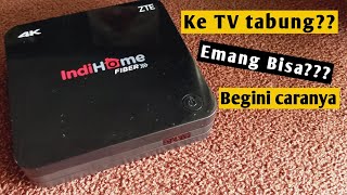 Cara pasang stb android indihome ke tv tabung |tutorial bermanfaat |oprek gambleh screenshot 4