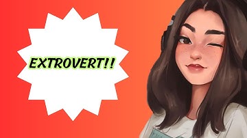 5 SIGNS OF A TRUE EXTROVERT / True Social Butterfly!!