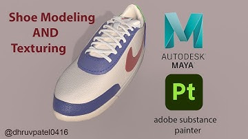 Modeling and texturing 3D Shoes in Maya and substance painter