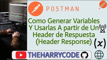 Curso de Postman | Como Usar Variables Y Generarlas Desde Un Header de Respuesta (Header Response)