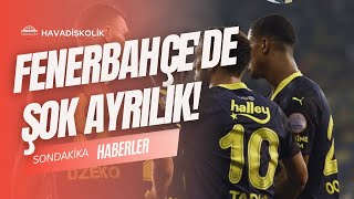 Fenerbahçe Ayrılığı Resmen Açıkladı Fenerbahçe Haberleri Havadiskolik