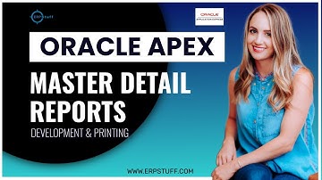 Oracle APEX  Master Detail Reports Development and Printing | BI Publisher