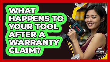 What Happens To Your Tool After A Warranty Claim? - ToolBench Pros