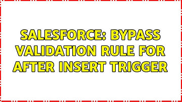 Salesforce: Bypass validation rule for after insert Trigger