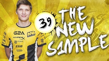 The New S1mple #39