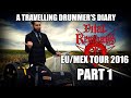 A Travelling Drummer's Diary - Episode 13