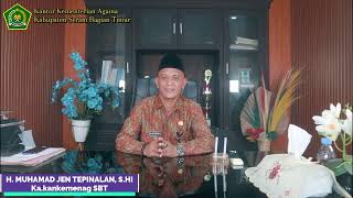 Ucapan Selamat Menjalankan Ibadah Haji Oleh Ka.kankemenag SBT