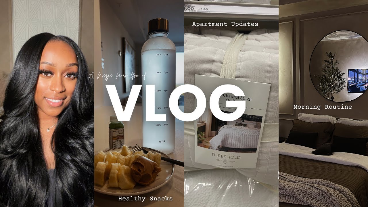 VLOG: let’s get focused! ‘I Am That Woman’🫰🏾, new decor, apartment updates, healthy snacks + more!
