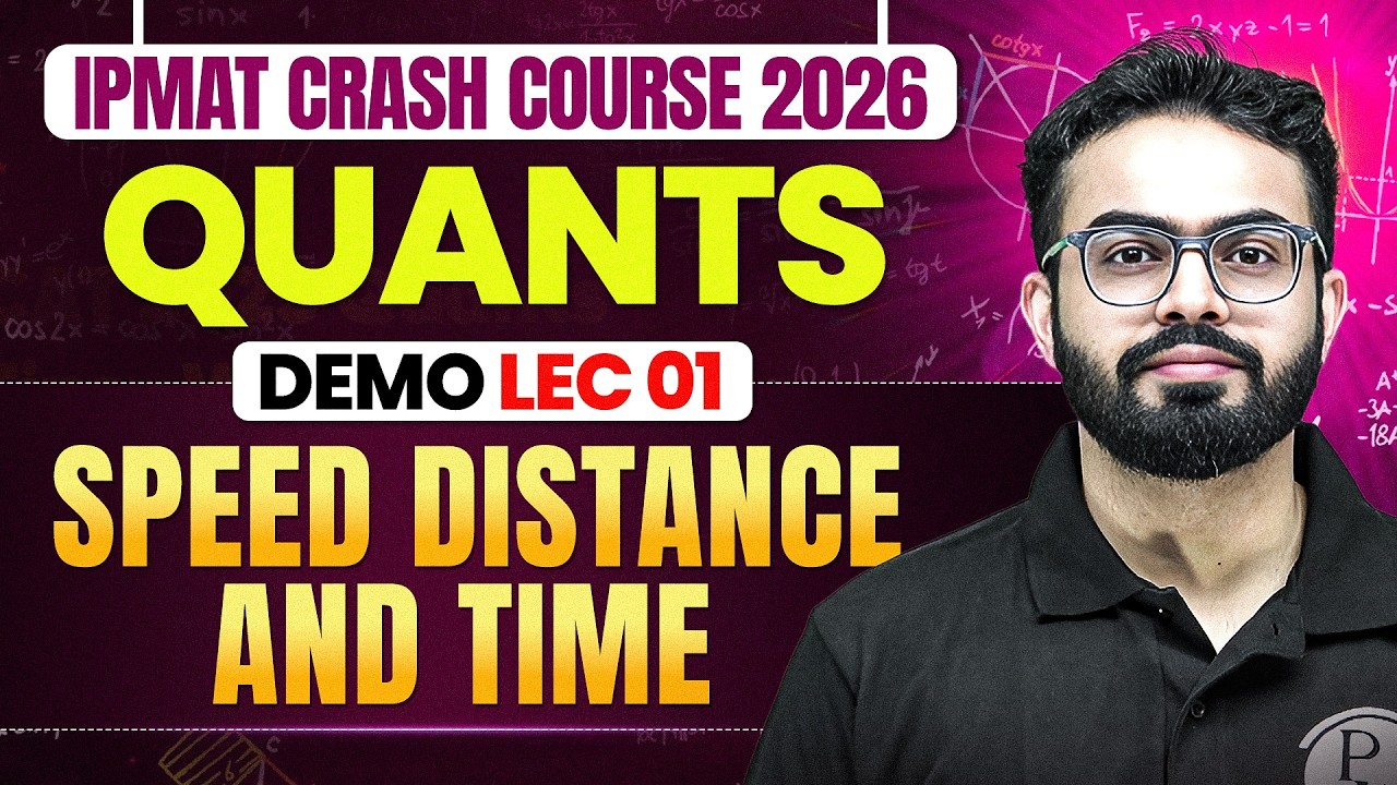 Speed, Distance & Time | IPMAT Crash Course Demo Lec 01 | Quants for ...