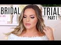 BRIDAL TRIAL MAKEUP TUTORIAL! WHAT AM I GOING TO WEAR? | PART 1 | Casey Holmes