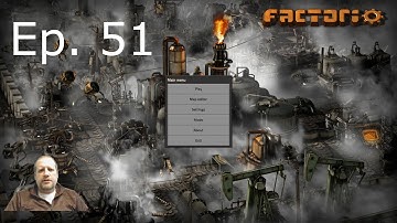 Factorio 0.17 - Episode 51 - Let