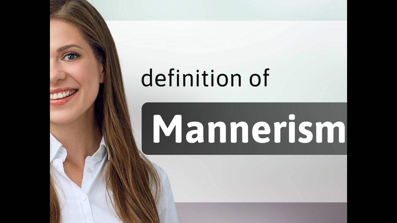 speech mannerism definition