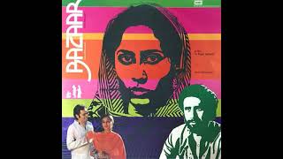 Karoge Yaad To -Bhupinder Singh, Bazaar -1982
