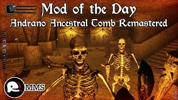 Morrowind Mod of the Day - Andrano Tomb Remastered Showcase