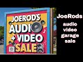 Join us for JoeRods A/V garage sale!