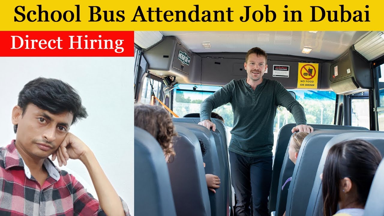 School Bus Attendant Job In Dubai YouTube School Bus Attendant Job In Dubai YouTube