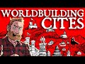 Worldbuilding  city campaigns