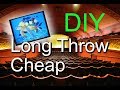 DIY Long Throw Projector w/ $12 Lens