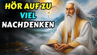 Wie Man Überdenken Und Ängste kontrolliert - Zen-geschichte | Du wirst nie Wieder Zu Viel Nachdenken