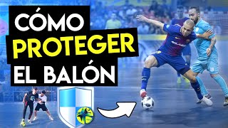 CÓMO PROTEGER EL BALÓN EN FÚTBOL SALA ⚽️🔒(Usa tu cuerpo!)