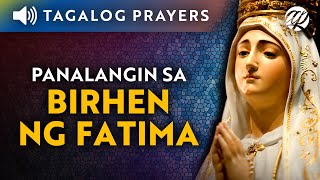 Panalangin sa Birhen ng Fatima • Tagalog Prayer to Our Lady of Fatima