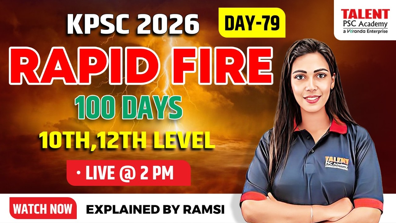 10 TH -12 TH LEVEL |CONSTITUTION| BY RAMSI |DAY -79 | GEOGRAPHY I KERALA PSC | Talent Academy