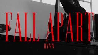 ryvn - FALL APART (Official Video)