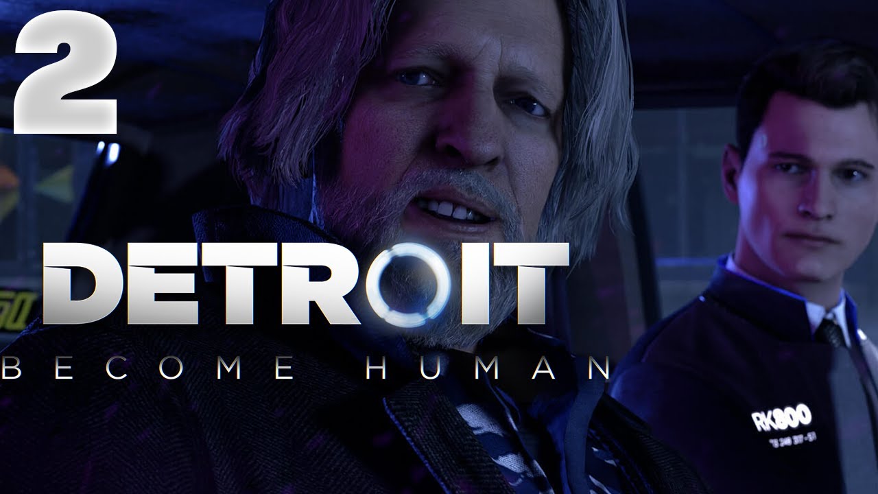 Detroit Become Human ~ 2023 Full Playthrough ~ Ep. 2 