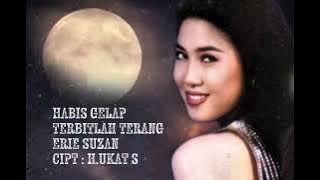 HABIS GELAP TERBITLAH TERANG / ERIE SUZAN ! AUDIO MP3
