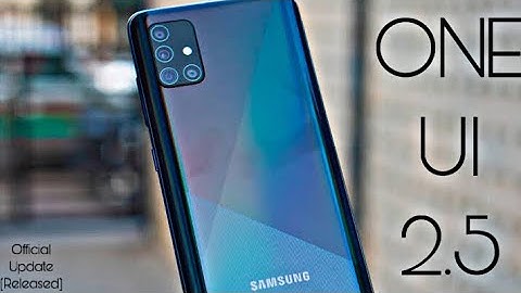 Samsung Galaxy A51 Official ONE UI 2.5 update