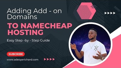 Domains Made Easy: How to Add Multiple on Namecheap