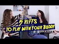 TOP 5 RIFFS TO PLAY WITH YOUR GUITAR BUDDY