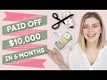 How I Paid Off $10,000 of Credit Card Debt in 6 Months