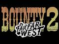 FAR FAR WEST: Bounty 2