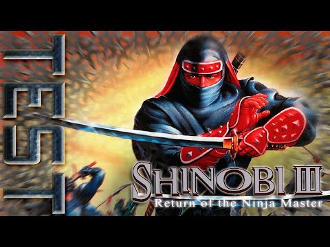 When a Ninja Game Approaches Perfection - Shinobi 3: Return of the Ninja Master