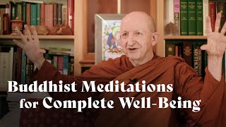 Buddhist Meditations for Complete Well-Being | Ajahn Amaro