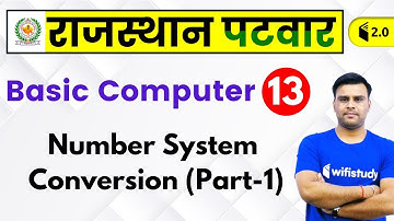 2:30 PM - Rajasthan Patwari 2019 | Basic Computer by Pandey Sir | Number System Conversion (Part-1)