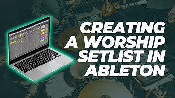 Easy way to create a worship setlist project in Ableton