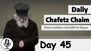 Daily Chafetz Chaim | Day 45