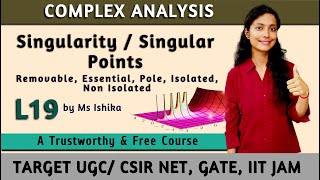 Singularity & Types of Singular Points : L19 | UGC/CSIR NET, GATE, IIT JAM/ UPSC/ NBHM |