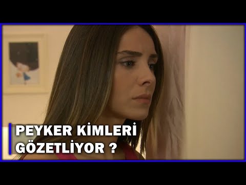 Peyker Kimleri Gözetliyor? - Aşk-ı Memnu 74.Bölüm