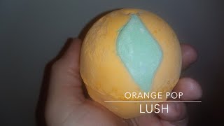 Orange Pop by LUSH: The 12 Days of Christmas - Day 5!!!