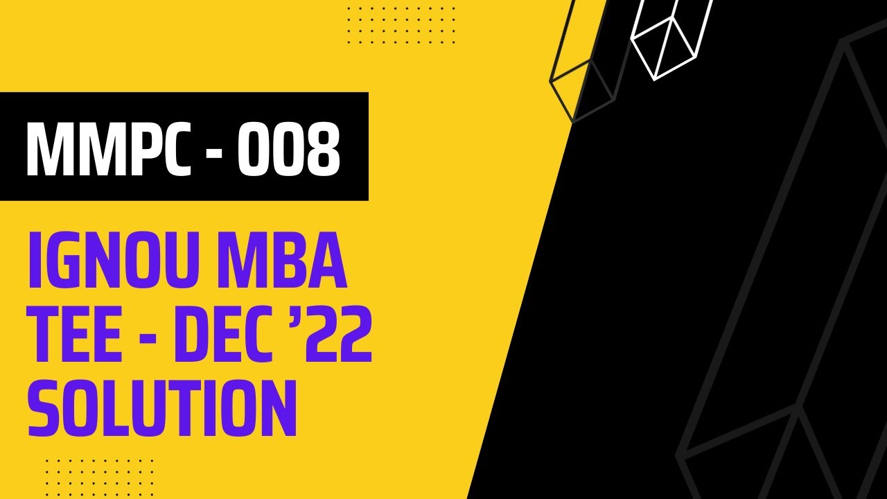 MMPC-008 | Information Systems For Managers | IGNOU MBA | TEE-DEC 2022 ...