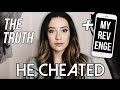 Storytime: He Cheated + How I Got My Revenge | Caitlin Bea