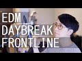 DAYBREAKFRONTLINEをEDMアレンジの原キーで歌う / うみくん